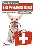 Savoir donner les premiers soins à son chien by