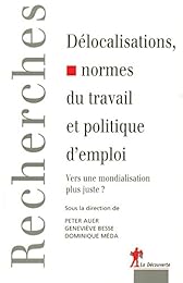 Délocalisations, normes du travail et politique d'emploi