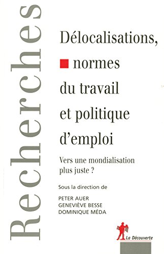 Délocalisations, normes du travail et politique d'emploi