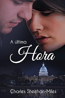 Livro A Últíma Hora (As Irmãs Thompson Livro 4)