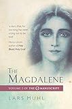 The Magdalene: Volume II of the O Manucript (The O Manuscript) by 