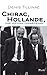 Chirac-Hollande : Une histoire corrézienne by 
