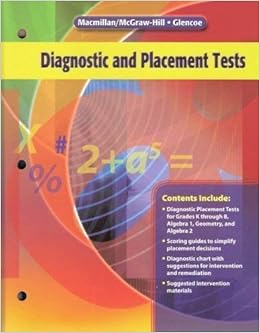 Macmillan Mcgraw Hill Glencoe Diagnostic And Placement Tests Various 9780078887093 Amazon Com Books