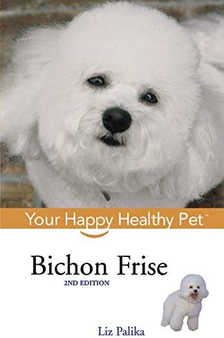 Bichon Frise: Your Happy Healthy Pet