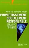L'investissement socialement responsable : Vers une nouvelle éthique by 