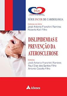 Livro Dislipidemias e Prevenção da Arterosclerose - Volume 2 (Serie Incor De Cardiologia)