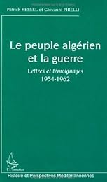Le  peuple algérien et la guerre