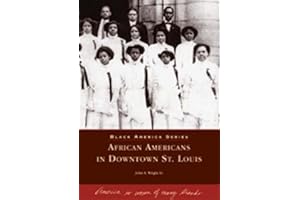 African Americans in Downtown St. Louis (MO) (Black America Series)