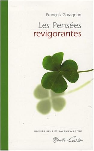 Amazon Fr Les Pensees Revigorantes Vol 1 Garagnon Francois Livres