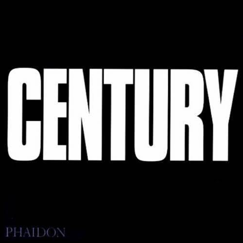 Century: Phaidon Press: 9780714893501: Amazon.com: Books