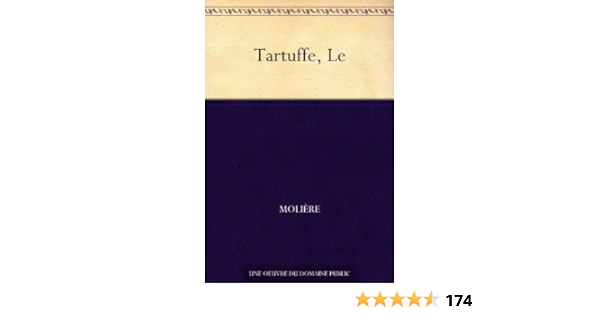 Amazon.com: Le Tartuffe (French Edition) eBook : Molière: Books