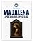 Livro MADALENA, APÓSTOLA DOS APÓSTOLOS - Na Sagrada Escritura, na Tradição Viva e no Magistério da Igreja: Catholic Heritage