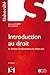 Introduction au droit et thèmes fondamentaux du droit civil - 1re édition (Université) by 