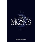 Under A Thousand Moons