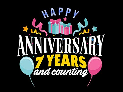7 Year Work Anniversary Happy Anniversary 7 Years And Counting: 7Th Anniversary Guest Book:  Amazon.co.uk: Guest Books, Kb Celebration: 9781099010712: Books