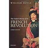 The Oxford History of the French Revolution
