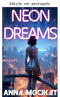Livro Sonhos neon (Não há assassinato no paraíso Livro 2)