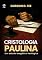 Livro Cristologia Paulina: Um estudo exegético-teológico