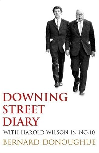 Downing Street Diary: With Harold Wilson in No. 10: Donoughue ...