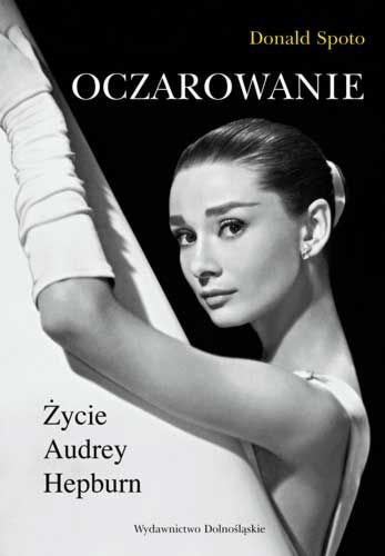 Oczarowanie. Zycie Audrey Hepburn (Polska wersja jezykowa)
