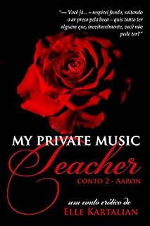 Livro My Private Music Teacher: Aaron (MPMT Livro 2)