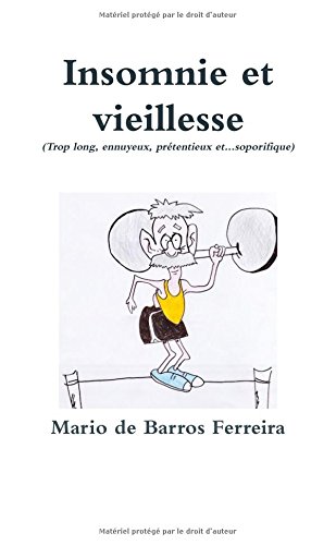 Insomnie et vieillesse (French Edition)