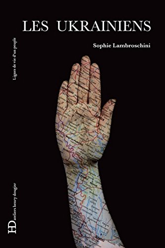 Les Ukrainiens (Lignes de vie d'un peuple) (French Edition) by Sophie Lambroschini