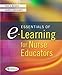 Essentials of e-Learning for Nurse Educators (DavisPlus)