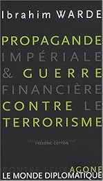 Propagande impériale & guerre financière contre le terrorisme