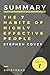 Summary: The 7 Habits Of Highly Effective People by Stephen R.Covey - More knowl by Swiftread