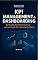 Livro KPI MANAGEMENT & DASHBOARDING: Definição, monitoramento e comunicação de indicadores-chave