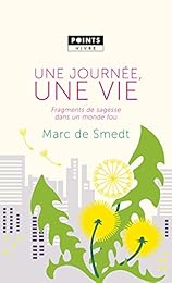 Une  journée, une vie