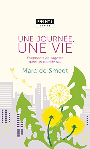 Une  journée, une vie