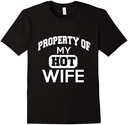 Men's Funny Property Of My Hot Wife T shirt For Husbands  XL Black