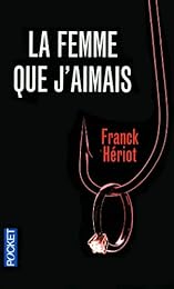 La  femme que j'aimais