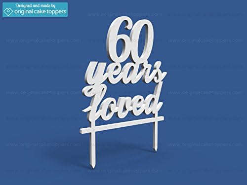 Original Cake Toppers 60 Years Loved - White