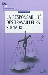 La  responsabilité des travailleurs sociaux