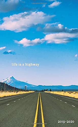 Life Is A Highway Quotes Life Is A Highway 2019-2020: Monthly Pocket Planner | Oregon, Usa  (Motivational Quotes): Books, Travelopi, Busuttil, Shaun: 9781731123565:  Amazon.com: Books