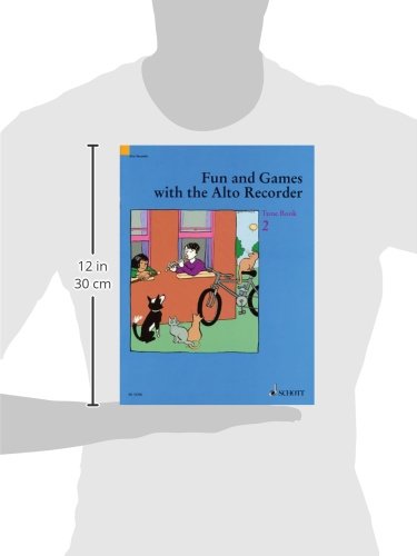 Fun and Games with the Alto Recorder: Tune Book 2 (Pt. 2)