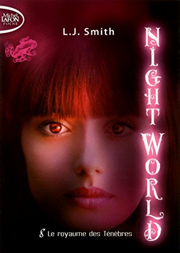Night World, Tome 8 : Le royaume des Ténèbres by 