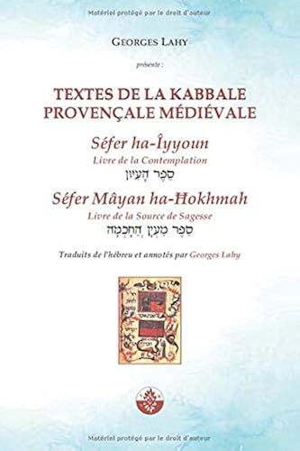 Download Textes de la Kabbale provençale médiévale: Le Livre de la Contemplation et le Livre de la Source de Sagesse PDF