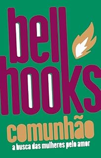 Livro Comunhão: a busca das mulheres pelo amor (Trilogia do Amor)
