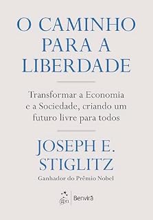 Livro O caminho para a liberdade: Transformar a Economia e a Sociedade, criando um futuro livre para todos