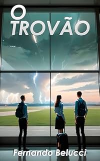 Livro O Trovão (A Necessidade da Máquina)