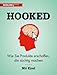 Hooked: Wie Sie Produkte erschaffen, die süchtig machen