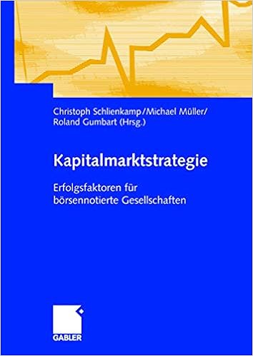Kapitalmarktstrategie Erfolgsfaktoren Fur Borsennotierte Schlienkamp Christoph Muller Michael Amazon De Bucher