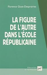 La  figure de l'autre dans l'école républicaine
