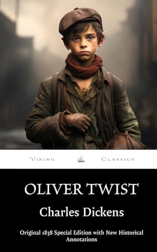 Amazon.com: Oliver Twist: The Original 1838 Unabridged and