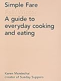 Simple Fare: Fall and Winter