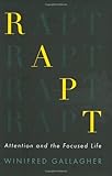 Rapt: Attention and the Focused Life cover